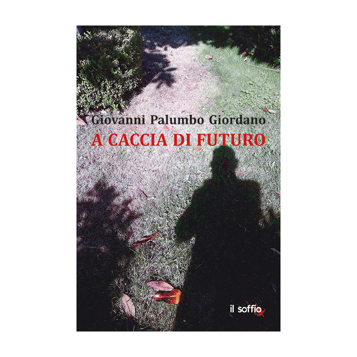 a-caccia-di-futuro-giovanni-palumbo